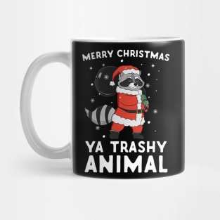 Merry Christmas Ya Trashy Animal Santa Raccoon Mug